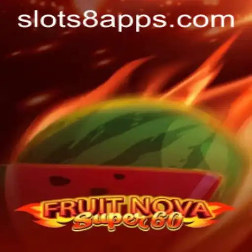FruitNovaSuper60: A Captivating Slot Game Experience