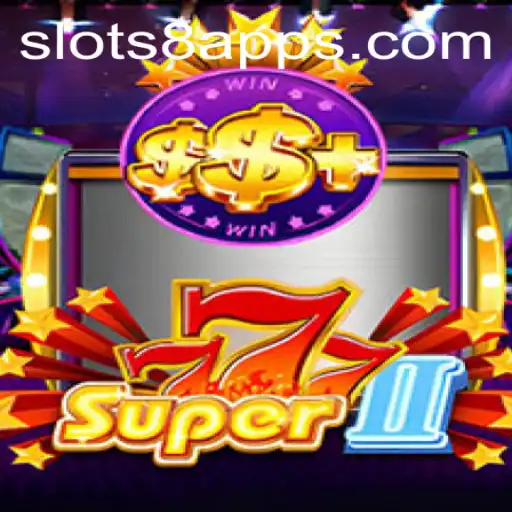 Exploring the Thrills of Super777II: A Closer Look at the Exciting Game from SLOTS8.COM
